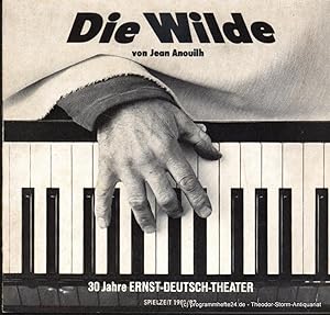 Seller image for Programmheft Die Wilde ( La Sauvage ). Schauspiel von Jean Anouilh. Premiere 22. Oktober 1981. Spielzeit 1981 / 82 for sale by Programmhefte24 Schauspiel und Musiktheater der letzten 150 Jahre