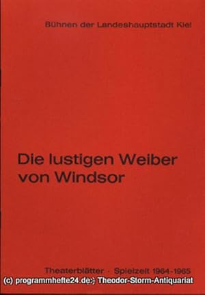 Immagine del venditore per Programmheft Die lustigen Weiber von Windsor. Komisch-phantastische Oper von Hermann S. Mosenthal. Kieler Theaterbltter 1964 / 65 venduto da Programmhefte24 Schauspiel und Musiktheater der letzten 150 Jahre