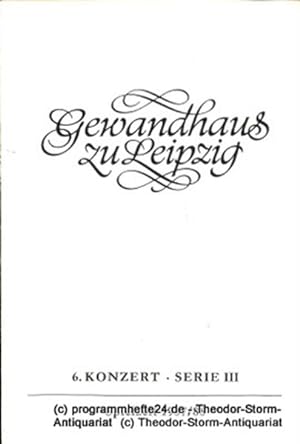 Programmheft 6. Konzert Serie III. Blätter des Gewandhauses  Spielzeit 1987 / 88