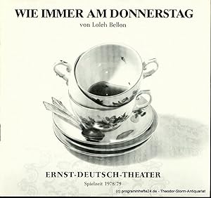 Seller image for Programmheft Wie immer am Donnerstag ( Les Dames du Jeudi ) von Loleh Bellon. Premiere 7. Juni 1979. Spielzeit 1978 / 79 Heft 11 for sale by Programmhefte24 Schauspiel und Musiktheater der letzten 150 Jahre