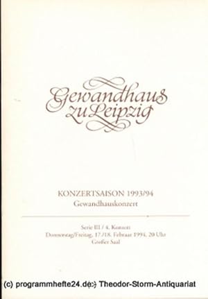 Programmheft Gewandhauskonzert. Serie III / 4. Konzert. Blätter des Gewandhauses  Spielzeit 1993...