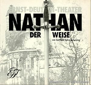 Programmheft Nathan der Weise. Dramatisches Gedicht von Gotthold Ephraim Lessing. Premiere 22. Ja...