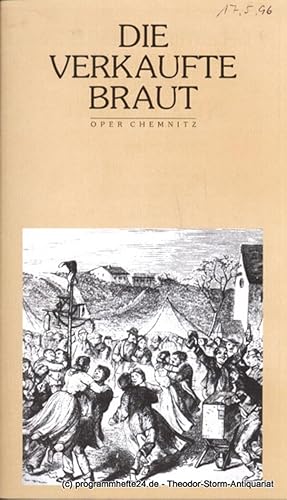 Image du vendeur pour Programmheft Die verkaufte Braut. Komische Oper. Karel Sabina. Bedrich Smetana. Premiere am 31. Mrz 1996. Spielzeit 1995 / 96 Opernhaus mis en vente par Programmhefte24 Schauspiel und Musiktheater der letzten 150 Jahre