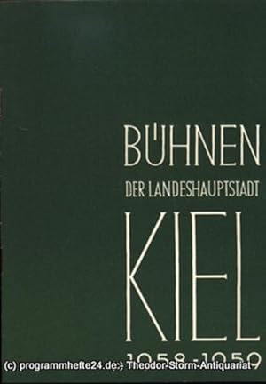 Bild des Verkufers fr Bhnen der Landeshauptstadt Kiel 1958 / 59 Heft 2 zum Verkauf von Programmhefte24 Schauspiel und Musiktheater der letzten 150 Jahre