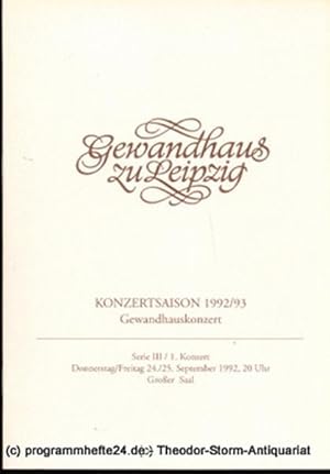 Programmheft Gewandhauskonzert. Serie III / 1. Konzert. Blätter des Gewandhauses  Spielzeit 1992...