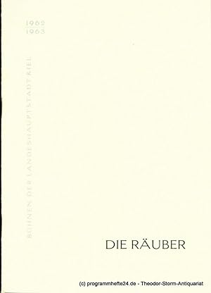 Seller image for Programmheft Die Ruber. Schauspiel von Friedrich Schiller. Kieler Programmhefte 1962 / 63 for sale by Programmhefte24 Schauspiel und Musiktheater der letzten 150 Jahre