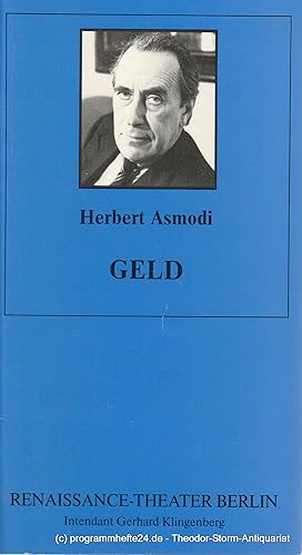 Bild des Verkufers fr Programmheft GELD Komdie von Herbert Asmodi. Heft 6 28. August 1993 zum Verkauf von Programmhefte24 Schauspiel und Musiktheater der letzten 150 Jahre