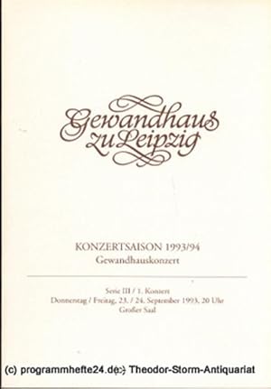 Programmheft Gewandhauskonzert. Serie III / 1. Konzert. Blätter des Gewandhauses  Spielzeit 1993...
