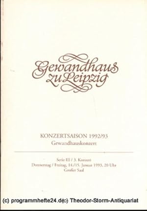 Programmheft Gewandhauskonzert. Serie III / 3. Konzert. Blätter des Gewandhauses  Spielzeit 1992...