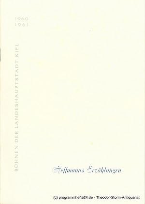 Immagine del venditore per Programmheft Hoffmanns Erzhlungen. Phantastische Oper. Kieler Programmhefte 1960 / 61 venduto da Programmhefte24 Schauspiel und Musiktheater der letzten 150 Jahre