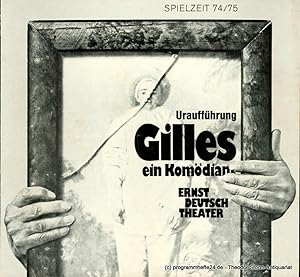 Programmheft Uraufführung Gilles, ein Komödiant von Peter Härtling. Premiere 26. September 1974. ...