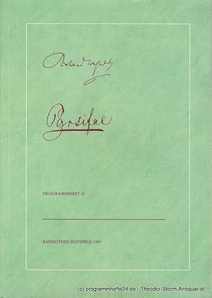 Bild des Verkufers fr Programmheft Pasrifal. Bayreuther Festspiele 1991 Heft II zum Verkauf von Programmhefte24 Schauspiel und Musiktheater der letzten 150 Jahre