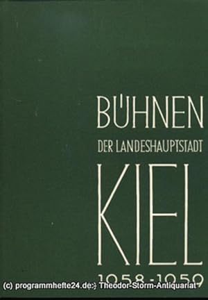 Bild des Verkufers fr Bhnen der Landeshauptstadt Kiel 1958 / 59 Heft 10 zum Verkauf von Programmhefte24 Schauspiel und Musiktheater der letzten 150 Jahre
