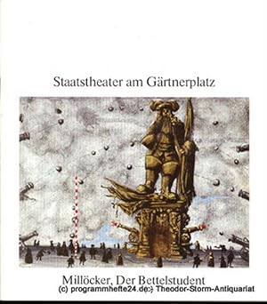 Programmheft Der Bettelstudent. Operette von Karl Millöcker. Neuinszenierung 31. März 1985. Progr...