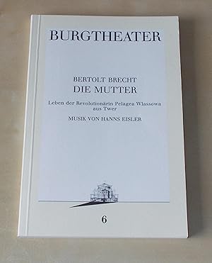 Bild des Verkufers fr Programmheft Bertolt Brecht. DIE MUTTER. Programmbuch Nr. 6 9. Oktober 1986 zum Verkauf von Programmhefte24 Schauspiel und Musiktheater der letzten 150 Jahre