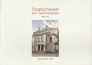 Seller image for Programmheft Staatstheater am Grtnerplatz. Vorschau auf die Spielzeit 2003 / 2004. Spielzeitheft for sale by Programmhefte24 Schauspiel und Musiktheater der letzten 150 Jahre