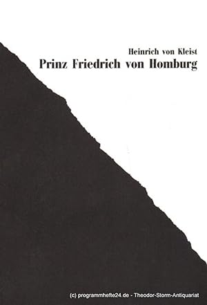 Programmheft Prinz Friedrich von Homburg. von Heinrich von Kleist. Premiere 11. September 1987