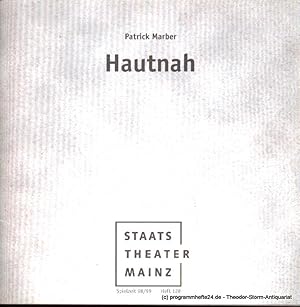 Imagen del vendedor de Programmheft Hautnah von Patrick Marber. Premiere 6. Februar 1999. Spielzeit 98 / 99 Heft 128 a la venta por Programmhefte24 Schauspiel und Musiktheater der letzten 150 Jahre