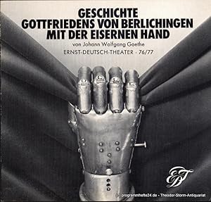 Bild des Verkufers fr Programmheft Geschichte Gottfriedens von Berlichingen mit der eisernen Hand dramatisiert von Johann Wolfgang Goethe. Urfassung 1771. Premiere 21. Oktober 1976. Jubilumsspielzeit 1976 / 77 zum Verkauf von Programmhefte24 Schauspiel und Musiktheater der letzten 150 Jahre