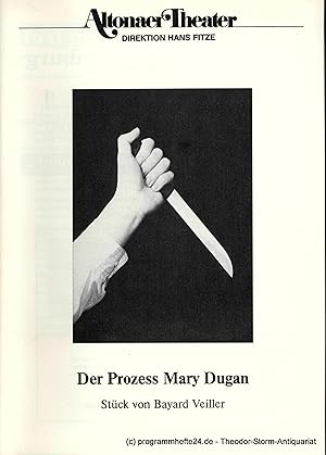 Programmheft Der Prozeß Mary Dugan. Ein Stück von Bayard Veiller. Programmheft 3 Spielzeit 1990 / 91