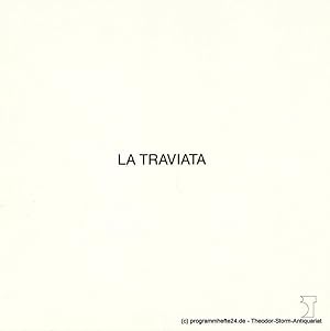 Immagine del venditore per Programmheft La Traviata. Oper von Giuseppe Verdi. Programmheft 17 / 27. Juni 1986 venduto da Programmhefte24 Schauspiel und Musiktheater der letzten 150 Jahre