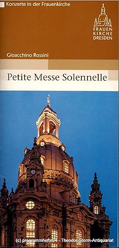 Seller image for Programmheft Gioacchino Rossini: Petite Messe Solennelle. 12. November 2005 for sale by Programmhefte24 Schauspiel und Musiktheater der letzten 150 Jahre