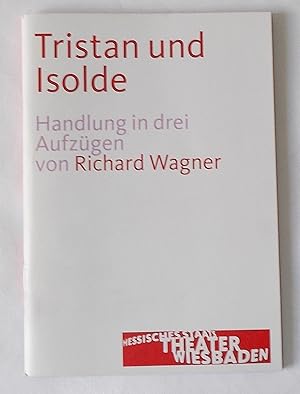 Immagine del venditore per Programmheft zu Tristan und Isolde von Richard Wagner. Herausgegeben zur Premiere am 21. Mrz 2009 venduto da Programmhefte24 Schauspiel und Musiktheater der letzten 150 Jahre