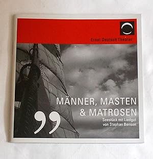 Programmheft Männer, Masten und Matrosen. Uraufführung. Premiere 24. Mai 2007. Spielzeit 2006 / 2007