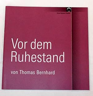 Bild des Verkufers fr Programmheft Vor dem Ruhestand von Thomas Bernhard. Premiere 12. Januar 2006 zum Verkauf von Programmhefte24 Schauspiel und Musiktheater der letzten 150 Jahre