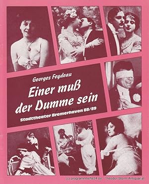 Imagen del vendedor de Programmheft Georges Feydeau: Einer mu der Dumme sein. Premiere 4. November 1988 Groes Haus. Spielzeit 1988 / 89 Heft 10 a la venta por Programmhefte24 Schauspiel und Musiktheater der letzten 150 Jahre