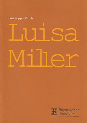 Seller image for Programmheft LUISA MILLER von Giuseppe Verdi. 23. Oktober 2001 Prinzregententheater for sale by Programmhefte24 Schauspiel und Musiktheater der letzten 150 Jahre