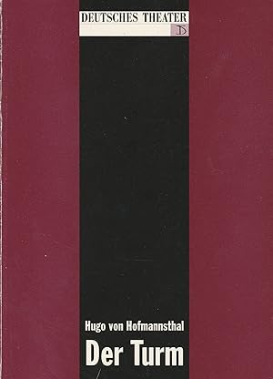 Bild des Verkufers fr Programmheft Hugo von Hofmannthal: Der Turm. Premiere 10. Juni 1992 Ronacher, Wien Spielzeit 1992 / 93 zum Verkauf von Programmhefte24 Schauspiel und Musiktheater der letzten 150 Jahre