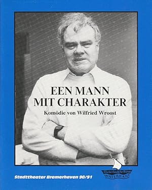 Imagen del vendedor de Programmheft Wilfried Wroost: Een Mann mit Charakter. Premiere 10. Januar 1991 Kleines Haus a la venta por Programmhefte24 Schauspiel und Musiktheater der letzten 150 Jahre