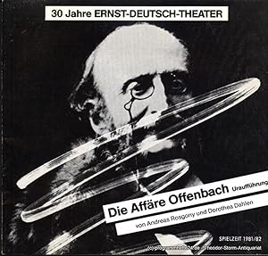 Programmheft Uraufführung Die Affäre Offenbach von Andreas Rosgony und Dorothea Dahlen. Premiere ...