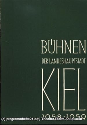 Bild des Verkufers fr Bhnen der Landeshauptstadt Kiel 1958 / 59 Heft 6 zum Verkauf von Programmhefte24 Schauspiel und Musiktheater der letzten 150 Jahre