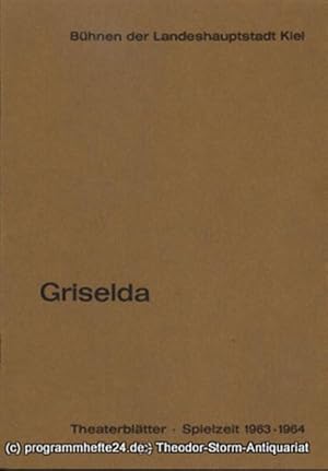 Bild des Verkufers fr Programmheft Griselda. Dramma per musica di D. Francesco Maria Ruspoli. Kieler Theaterbltter Spielzeit 1963 / 64 zum Verkauf von Programmhefte24 Schauspiel und Musiktheater der letzten 150 Jahre