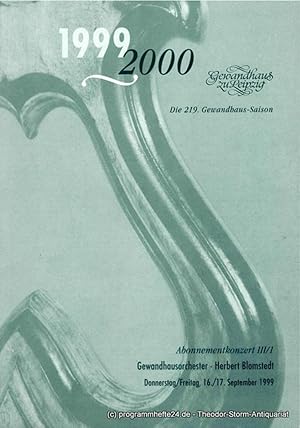Programmheft Abonnementkonzert III / 1. Gewandhausorchester - Herbert Blomstedt. 16. / 17. Septem...