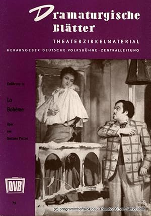 Dramaturgische Blätter. Einführung zu La Boheme. Oper von Giacomo Puccini. Theaterzirkelmaterial ...