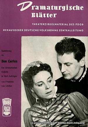 Image du vendeur pour Dramaturgische Bltter. Einfhrung zu Don Carlos. Ein dramatisches Gedicht von Friedrich von Schiller. Theaterzirkelmaterial des FDGB Nr. 1 mis en vente par Programmhefte24 Schauspiel und Musiktheater der letzten 150 Jahre