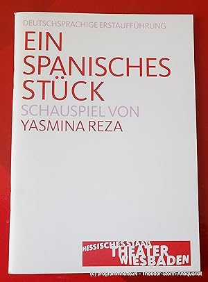 Immagine del venditore per Programmheft Ein spanisches Stck. Schauspiel von Yasmina Reza. Premiere 4. Mrz 2005. Spielzeit 2004 / 2005 venduto da Programmhefte24 Schauspiel und Musiktheater der letzten 150 Jahre