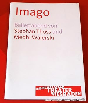 Imagen del vendedor de Programmheft IMAGO. Ballettabend von Stephan Thoss und Medhi Walerski. Premiere 30. Oktober 2010. Spielzeit 2010 / 2011 a la venta por Programmhefte24 Schauspiel und Musiktheater der letzten 150 Jahre