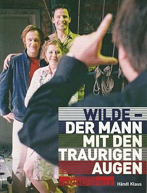 Bild des Verkufers fr Programmheft Wilde - Der Mann mit den traurigen Augen Premiere 2. Mrz 2005 Werkraum Spielzeit 2004 / 2005 zum Verkauf von Programmhefte24 Schauspiel und Musiktheater der letzten 150 Jahre