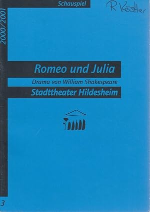 Seller image for Programmheft William Shakespeare: Romeo und Julia. Premiere 30. September 2000 Spielzeit 2000 / 2001 Heft 3 for sale by Programmhefte24 Schauspiel und Musiktheater der letzten 150 Jahre