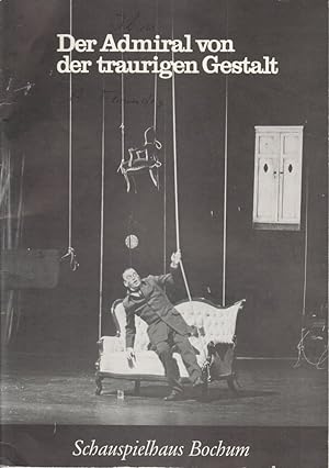 Seller image for Programmheft Der Admiral von der traurigen Gestalt eine Geschichte, die von Ibsen und Kafka beeinflut wurde for sale by Programmhefte24 Schauspiel und Musiktheater der letzten 150 Jahre