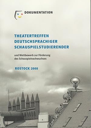 Bild des Verkufers fr Theatertreffen deutschsprachiger Schauspielstudierender Rostock 2008 zum Verkauf von Programmhefte24 Schauspiel und Musiktheater der letzten 150 Jahre