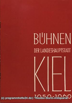 Bild des Verkufers fr Bhnen der Landeshauptstadt Kiel 1959 / 60 Heft 10 zum Verkauf von Programmhefte24 Schauspiel und Musiktheater der letzten 150 Jahre