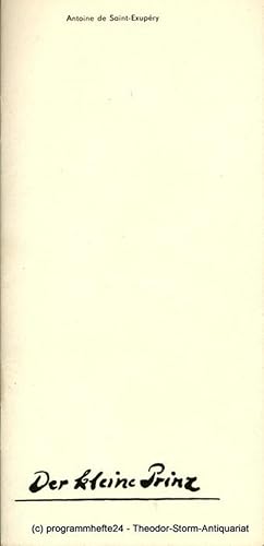Bild des Verkufers fr Programmheft Urauffhrung Antoine de Saint-Exupery DER KLEINE PRINZ Premiere 15. November 1981 zum Verkauf von Programmhefte24 Schauspiel und Musiktheater der letzten 150 Jahre