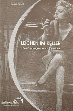 Seller image for Programmheft Urauffhrung LEICHEN IM KELLER 25. Mai 2002 IBP Bnninger Spielzeit 2001 / 02 for sale by Programmhefte24 Schauspiel und Musiktheater der letzten 150 Jahre