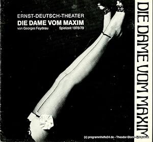Programmheft Die Dame vom Maxim. Farce von Georges Feydeau. Premiere 11. Januar 1979. Spielzeit 1...