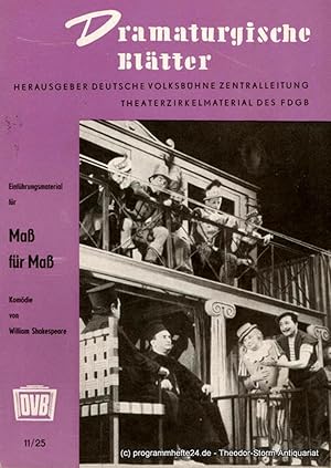 Dramaturgische Blätter. Einführungsmaterial zu Maß für Maß. Komödie von William Shakespeare. Thea...